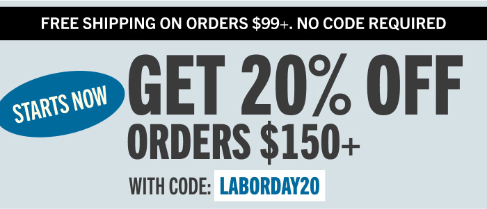 20% OFF $150+ CODE: JULY20