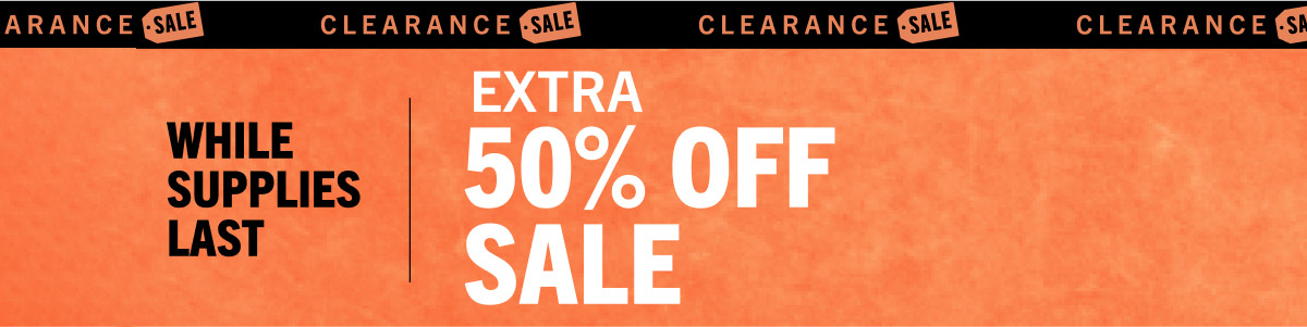 EXTRA 50% OFF SALE