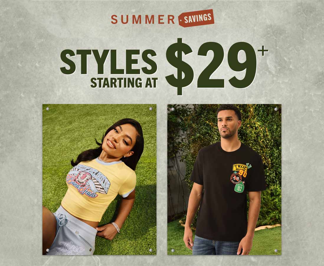 STYLES $29+