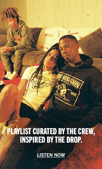 Playlist curated by the crew, inspired by the drop. Listen Now.
